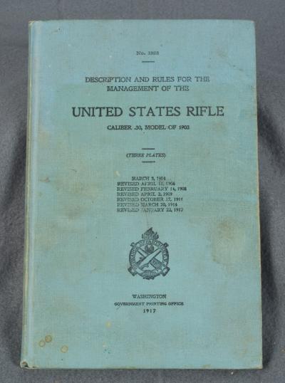 WWI Army 1903 30 Caliber Springfield Rifle Manual