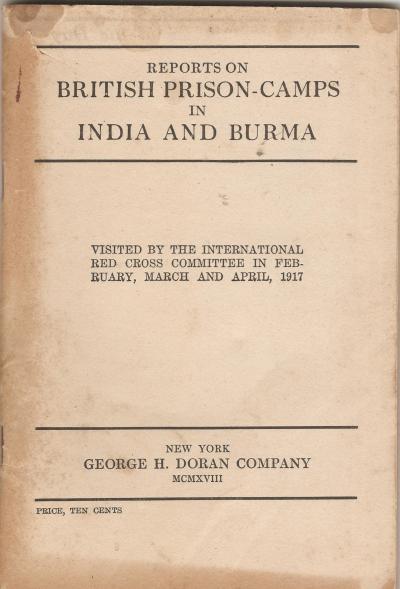 Reports on British Prison Camps in India & Burma