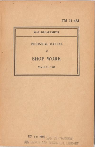 WWII Army Shop Work Manual TM 11-453