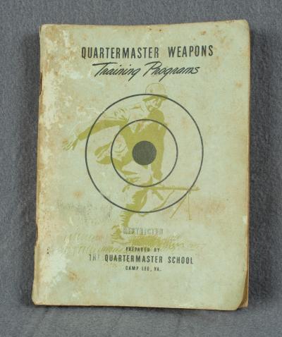 WWII Quartermaster Weapons Training Manual