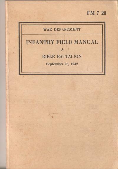 WWII FM 7-20 Infantry Field Manual Rifle Battalion