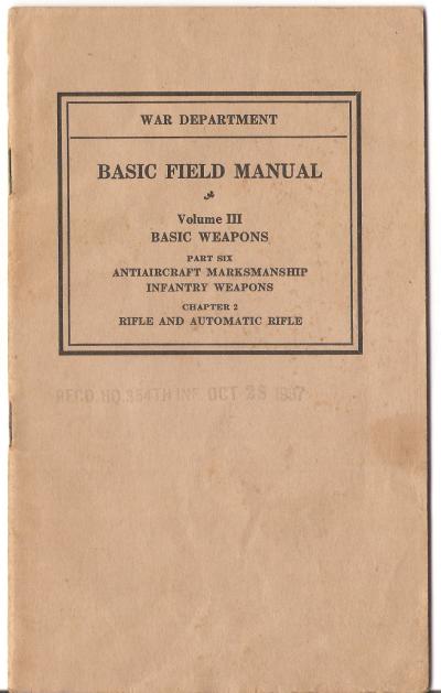 Basic Field Manual Volume III Automatic Rifle 1937