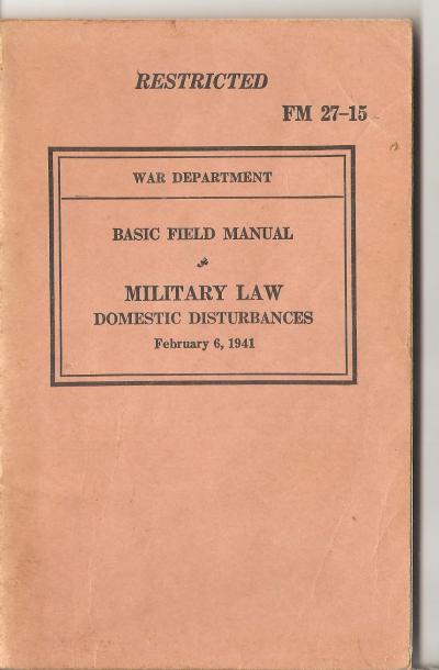 WWII FM 27-15 Military Law Domestic Disturbances