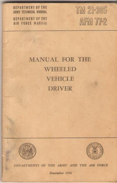 TM 21-305 Field Manual Wheeled Vehicle Driver 1956