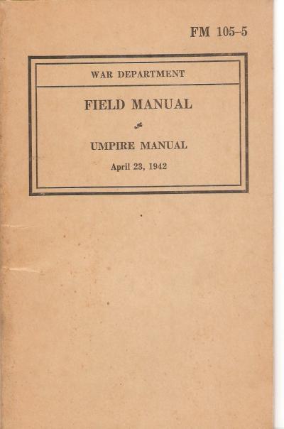WWII FM 105-5 Field Manual Umpire Manual 1942