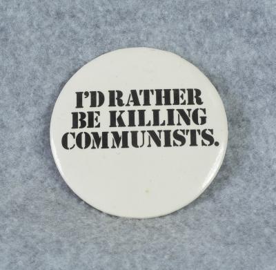 I'd Rather be Killing Communists Button