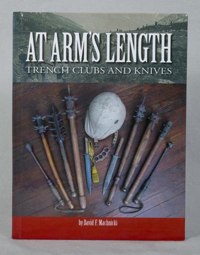 At Arm's Length Trench Clubs & Knives Machnicki