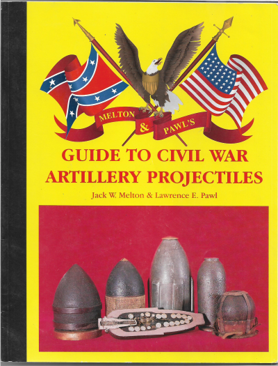 Guide to Civil War Artillery Projectiles Melton