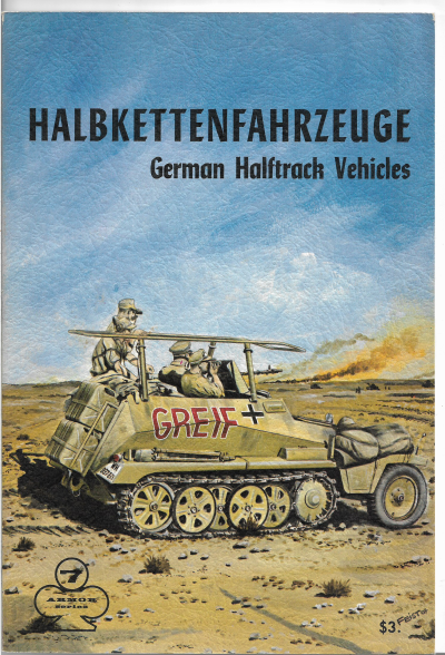 Halbkettenfahrzeuge German Halftrack Vehicles Book