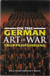 On the German Art of War Truppenfuhrung Condell