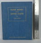 Paper Money of the United States Robert Friedberg