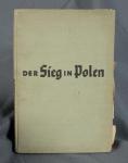 WWII German Book Der Sieg in Polen 1939