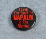 I Love the Smell of Napalm in the Morning Button