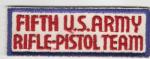 Patch Fifth 5th US Army Rifle Pistol Team