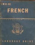 WWII French Language Manual TM 30-302