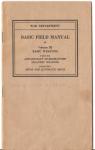 Basic Field Manual Volume III Automatic Rifle 1937